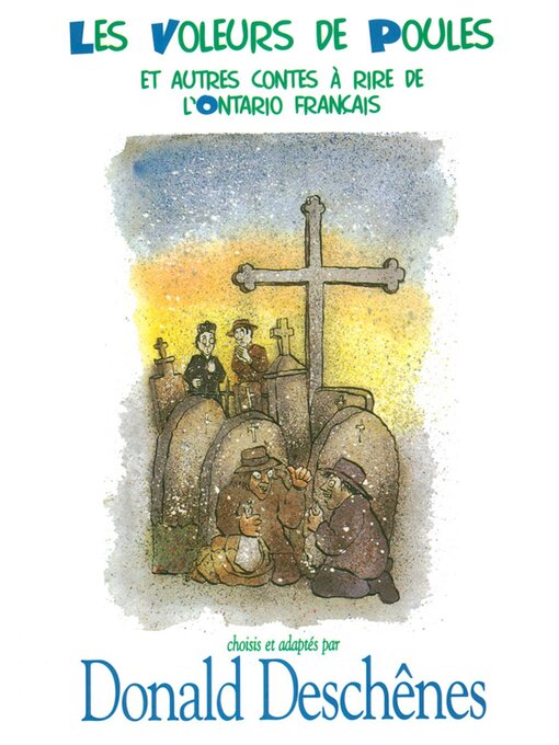 Title details for Les Voleurs de poules by Donald Deschênes - Available